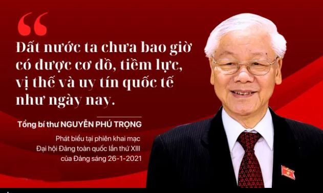 "Đất nước ta chưa bao giờ có được cơ đồ, tiềm lực, vị thế và uy tín quốc tế như ngày nay"